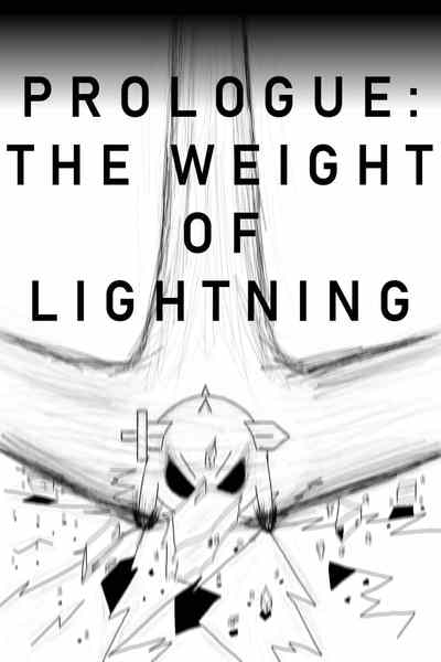 Prologue: The Weight of Lightning