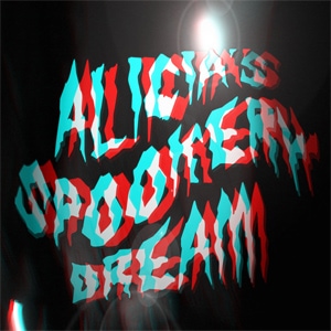 Alicia's Spookery Dream Part 1