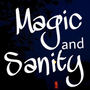 Magic and Sanity