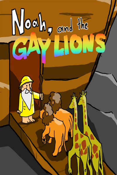 Noah, and The Gay Lions