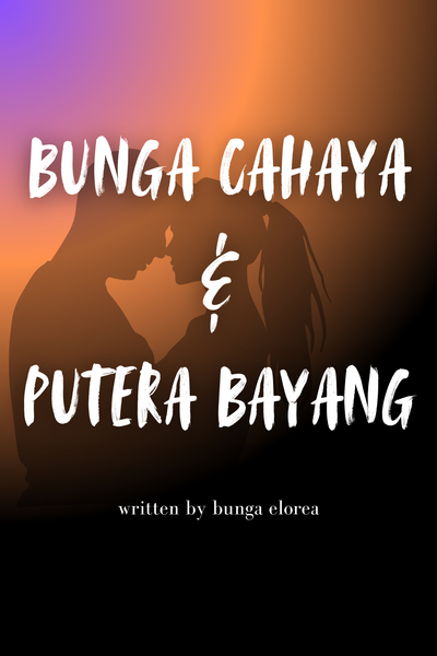 Bunga Cahaya & Putera Bayang
