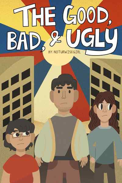 The Good, Bad, and Ugly