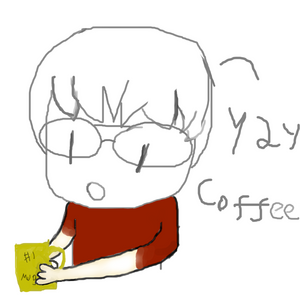 Coffee? yaaay... ;=;