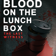 Blood on the lunchbox