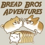 Bread Bros Adventures