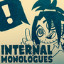 Internal Monologues