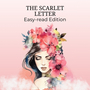 The Scarlet Letter: Easy-read Edition