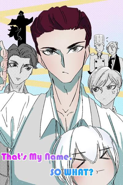 That's My Name, SO WHAT?