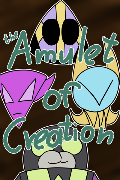The Amulet of Creation