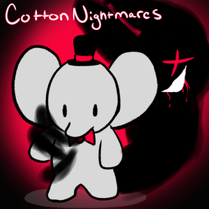 Cotton Nightmares