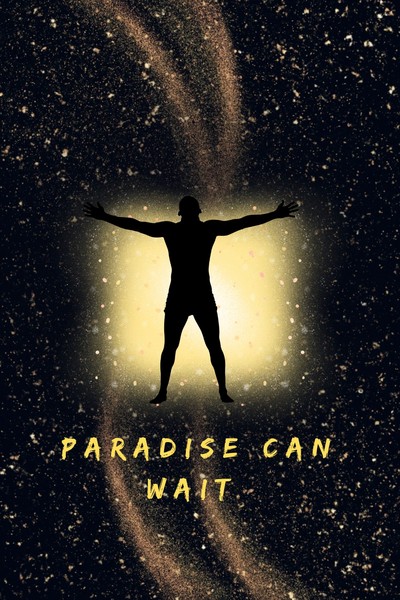 Paradise can Wait
