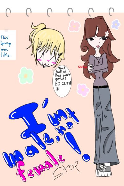 I'm male,not female!Stop!