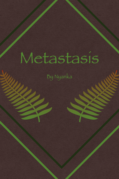 Metastasis (complete)