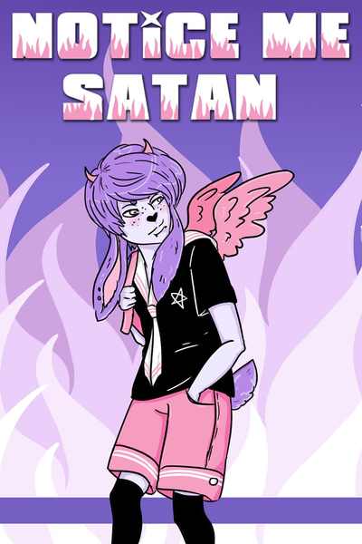 Notice Me Satan (Shorts)