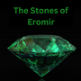 The Stones of Eromir