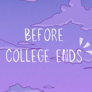 Before It Ends