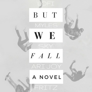 But We Fall