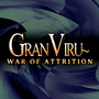GranViru~ War Of Attrition