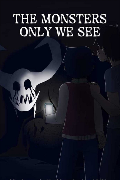 The Monsters Only We See (promo)