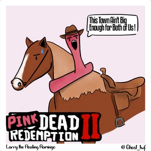 Pink Dead Redemption II - Flamingo Edition