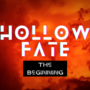 Hollow Fate: The Beginning
