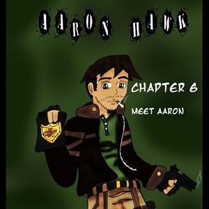 Chapter 7: Meet Aaron.