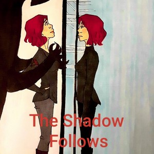 The Shadow Follows