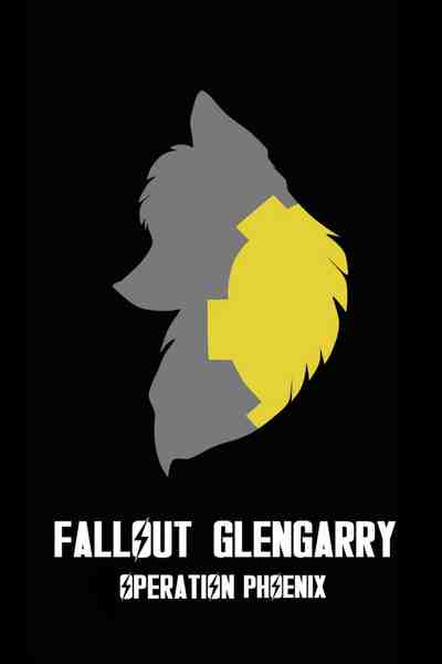 Fallout Glengarry (Operation Phoenix) 