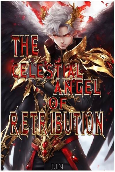 THE CELESTIAL ANGEL OF RETRIBUTION