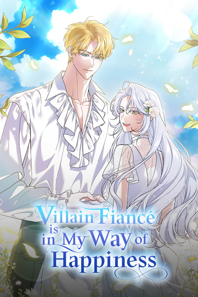 Villain Fiancé is in My Way of Happiness