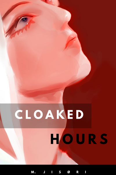 Cloaked Hours