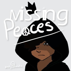 Missing peaces *REPOST*
