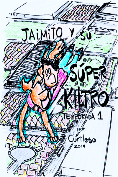 Jaimito y su S&uacute;per Kiltro Temporada 1