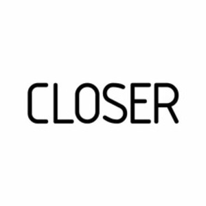 Closer