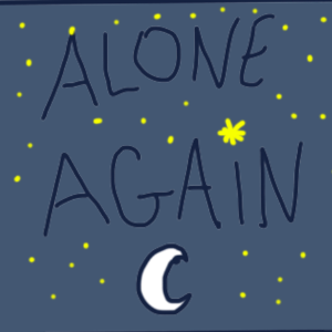 Alone again