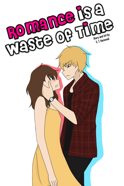 Romance is a Waste of Time 