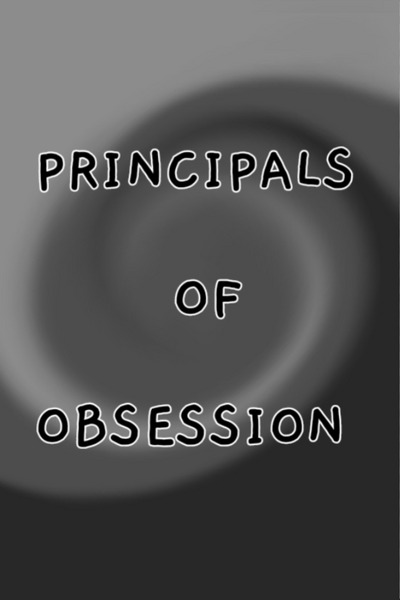 Principals of Obsession 