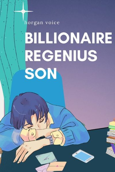 Billionaire Regenius Son