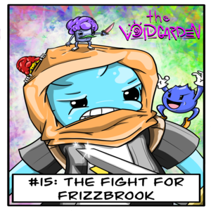 Issue #15: The Fight for Fizzbrook