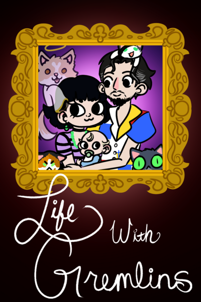 Life With Gremlins
