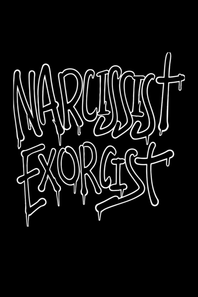 Narcissist Exorcist