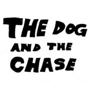 The Dog  And The Chase