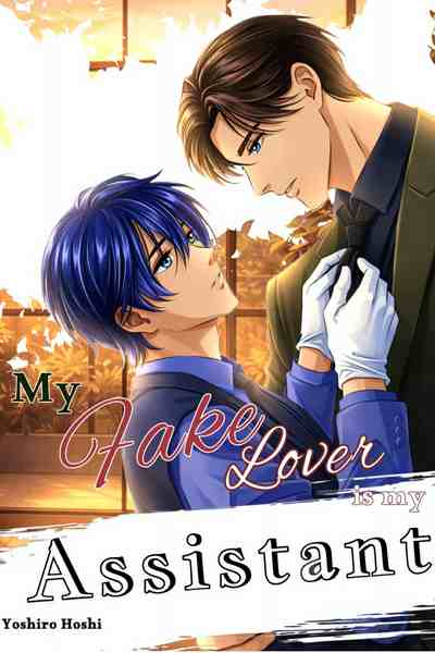 My Fake Lover is My Assistant