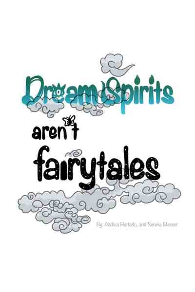 dream spirits aren't fairytales