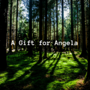 A Gift for Angela