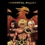 Immortal Killer