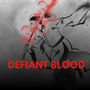 Defiant Blood