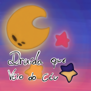 Druída que veio do céu (Parte 1)