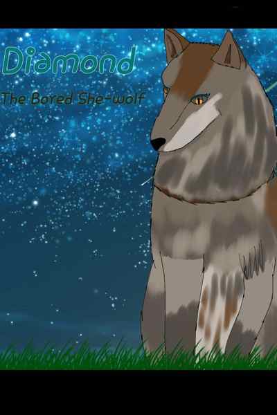 Diamond: the Bored Wolf 