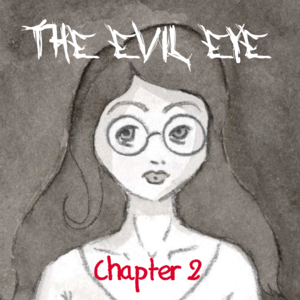The Evil Eye, Chapter 2
